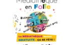 Médiathèque en folie - Samedi 21 septembre